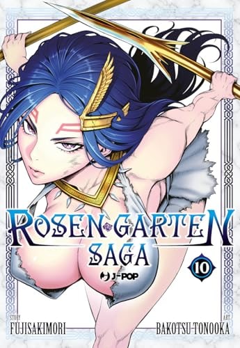 Copertina del manga Rosen Garten Saga vol. 10, edizione italiana J-POP Edizioni di Fujisakimori