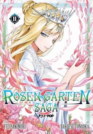 Copertina del manga Rosen Garten Saga vol. 11, edizione italiana J-POP Edizioni di Sakimori, Tonooka