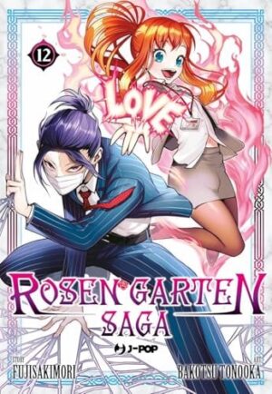 Copertina del manga Rosen Garten Saga vol. 12, edizione italiana J-POP Edizioni di Sakimori, Tonooka