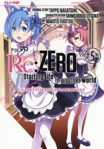 Copertina del manga Re:Zero Manga Seconda Stagione vol. 5, edizione italiana J-POP Edizioni di Tappei Nagatsuki