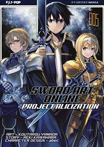 Copertina del manga Sword Art Online Alicization vol. 5, edizione italiana J-POP Edizioni di Reki Kawahara & Kotaro Yamada