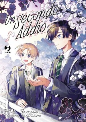 Copertina del manga Un Secondo Addio vol. 2, edizione italiana J-POP Edizioni di Takogawa,Tanaka