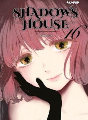 Copertina del manga Shadows House vol. 16, edizione italiana J-POP Edizioni di Somato