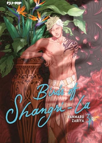 Copertina del manga Birds of Shangri la vol. 3, edizione italiana J-POP Edizioni di Ranmaru Zariya