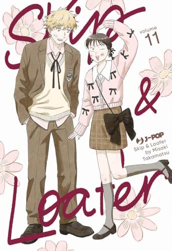 Copertina del manga Skip & Loafer vol. 11, edizione italiana J-POP Edizioni di Misaki Takamatsu
