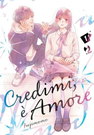 Copertina del manga Credimi, è Amore vol. 1, edizione italiana J-POP Edizioni di Momo Fuji
