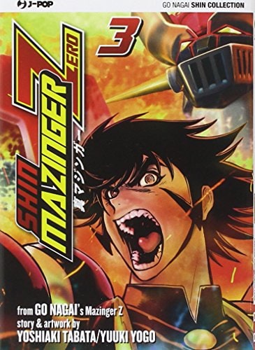 Copertina del manga Shin Mazinger Zero vol. 3, edizione italiana J-POP Edizioni di Go Nagai