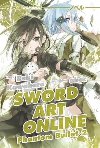 Copertina del manga Sao Novel - Phantom Bullet vol. 2, edizione italiana J-POP Edizioni di Kawahara Reki & Abec