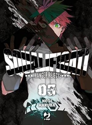 Copertina del manga Squalificati - Ranger Reject vol. 3, edizione italiana J-POP Edizioni di Negi Haruba