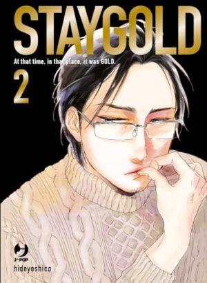 Copertina del manga Staygold vol. 2, edizione italiana J-POP Edizioni di Hideyoshico