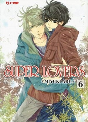Copertina del manga Super Lovers vol. 6, edizione italiana J-POP Edizioni di Miyuki Abe