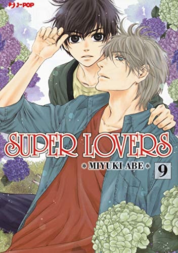 Copertina del manga Super Lovers vol. 9, edizione italiana J-POP Edizioni di Miyuki Abe