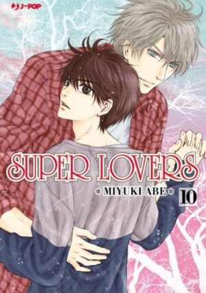Copertina del manga Super Lovers vol. 10, edizione italiana J-POP Edizioni di Miyuki Abe