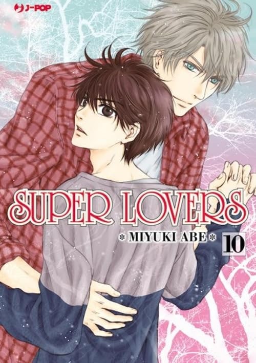 Copertina del manga Super Lovers vol. 10, edizione italiana J-POP Edizioni di Miyuki Abe