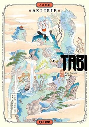 Copertina del manga Tabi - the Journey of Life, edizione italiana J-POP Edizioni di Aki Irie