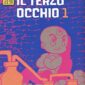 Copertina del manga Il Terzo Occhio vol. 1, edizione italiana J-POP Edizioni di Osamu Tezuka