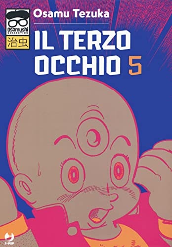 Copertina del manga Il Terzo Occhio vol. 5, edizione italiana J-POP Edizioni di Osamu Tezuka