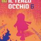 Copertina del manga Il Terzo Occhio vol. 6, edizione italiana J-POP Edizioni di Osamu Tezuka