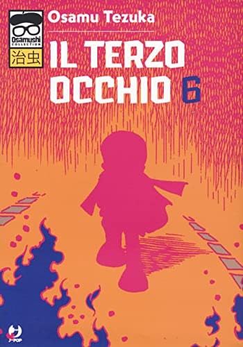 Copertina del manga Il Terzo Occhio vol. 6, edizione italiana J-POP Edizioni di Osamu Tezuka