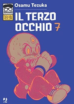 Copertina del manga Il Terzo Occhio vol. 7, edizione italiana J-POP Edizioni di Osamu Tezuka