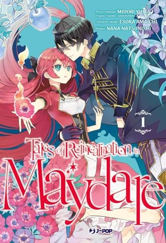 Copertina del manga Tales of Reincarnation in Maydare vol. 1, edizione italiana J-POP Edizioni di Midori Yuma, Esora Amaichi