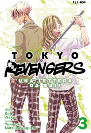 Copertina del manga Tokyo Revengers - Lettera da Baji vol. 3, edizione italiana J-POP Edizioni di Ken Wakui & Yukinori Kawaguchi
