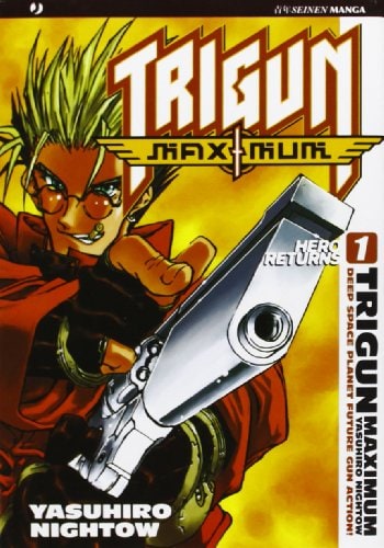 Copertina del manga Trigun Maximum vol. 1, edizione italiana J-POP Edizioni di Yasuhiro Nightow