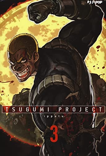 Copertina del manga Tsugumi Project vol. 3, edizione italiana J-POP Edizioni di Ippatu