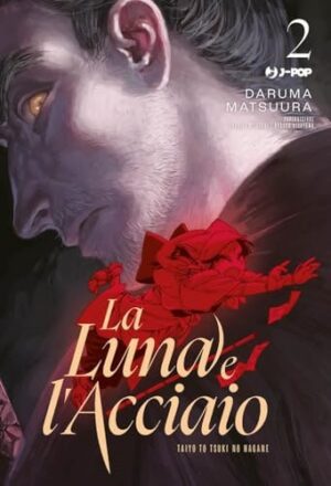 Copertina del manga La Luna e L'acciaio vol. 2, edizione italiana J-POP Edizioni di Daruma Matsuura