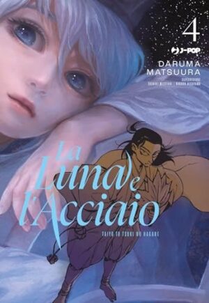 Copertina del manga La Luna e L'acciaio vol. 4, edizione italiana J-POP Edizioni di Daruma Matsuura