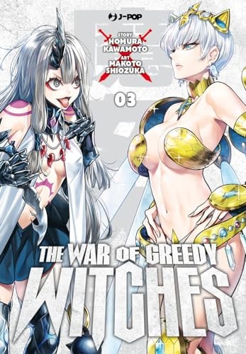 Copertina del manga The War of Greedy Witches vol. 3, edizione italiana J-POP Edizioni di Kawamoto & Shiozuka