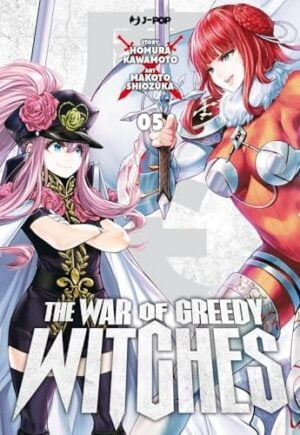 Copertina del manga The War of Greedy Witches vol. 5, edizione italiana J-POP Edizioni di Kawamoto & Shiozuka