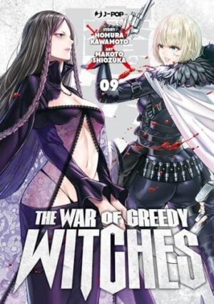 Copertina del manga The War of Greedy Witches vol. 9, edizione italiana J-POP Edizioni di Kawamoto,Shiozukaeditore