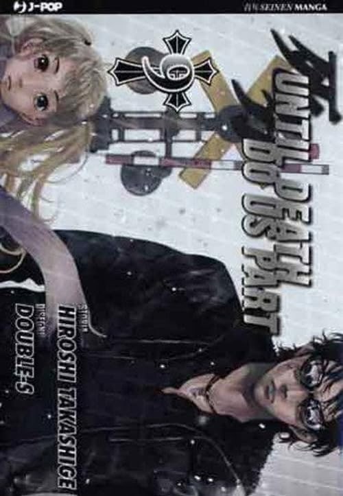 Copertina del manga Until Death Do Us Part vol. 9, edizione italiana J-POP Edizioni di Takashige - Double - S