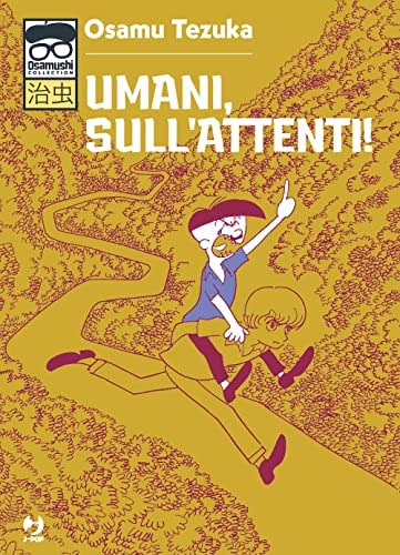 Copertina del manga Umani Sull'attenti, edizione italiana J-POP Edizioni di Osamu Tezuka