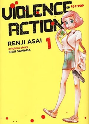 Copertina del manga Violence Action vol. 1, edizione italiana J-POP Edizioni di Shin Sawada & Renji Asai