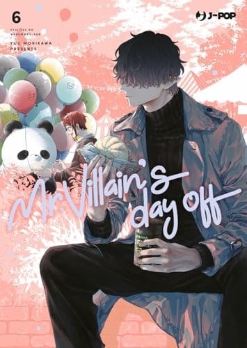 Copertina del manga Mr. Villain's Day Off vol. 6, edizione italiana J-POP Edizioni di Yu Morikawa