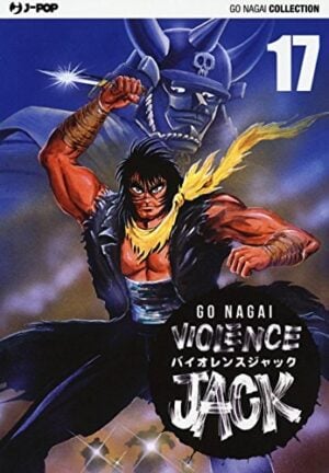Copertina del manga Violence Jack vol. 17, edizione italiana J-POP Edizioni di Go Nagai