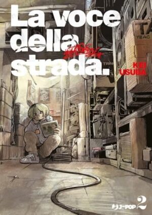 Copertina del manga La Voce della Strada vol. 2, edizione italiana J-POP Edizioni di Kei Usuba
