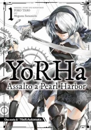 Copertina del manga Yorha: Assalto a Pearl Harbor vol. 1, edizione italiana J-POP Edizioni di Yoko Taro