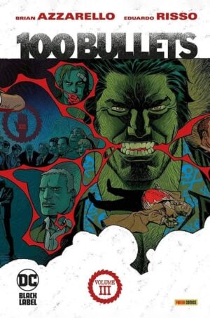 Copertina del fumetto 100 Bullets vol. 3, edizione italiana Panini Comics / DC / Marvel / Disney di Brian Azzarello, Eduardo Risso