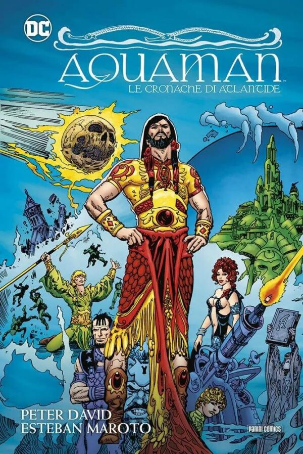 Copertina del fumetto Aquaman: le Cronache di Atlantide, edizione italiana Panini Comics / DC / Marvel / Disney di Esteban Maroto & Peter David