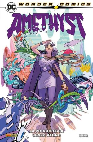 Copertina del fumetto Amethyst - Wondercomics Collection, edizione italiana Panini Comics / DC / Marvel / Disney di Amy Reeder