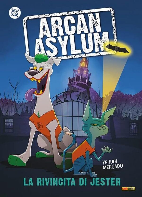 Copertina del fumetto Arcan Asylum, edizione italiana Panini Comics / DC / Marvel / Disney di Yehudi Mercado