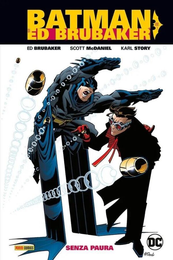 Copertina del fumetto Batman di Ed Brubaker 1 Senza Paura, edizione italiana Panini Comics / DC / Marvel / Disney di Brubaker & Mcdaniel