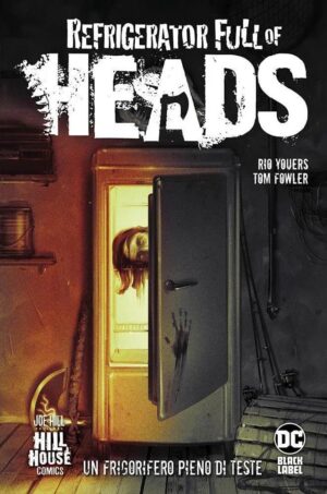 Copertina del fumetto Refrigerator Full of Heads, edizione italiana Panini Comics / DC / Marvel / Disney di Rio Youers & Tom Fowler