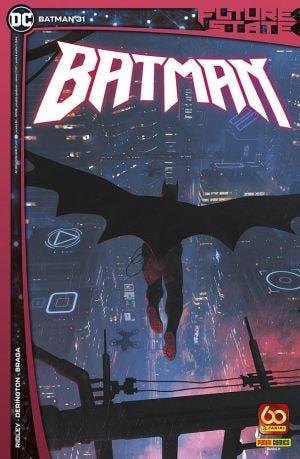 Copertina del fumetto Batman vol. 31, edizione italiana Panini Comics / DC / Marvel / Disney di Braga, Ridley & Derington