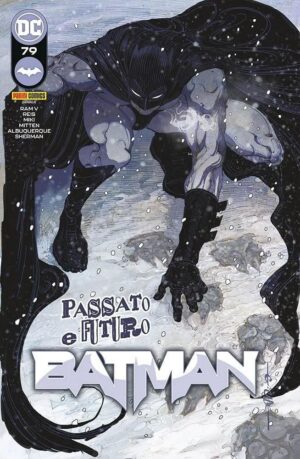 Copertina del fumetto Batman vol. 79, edizione italiana Panini Comics / DC / Marvel / Disney di Ram V, Reis, Miki & Aa.Vv.