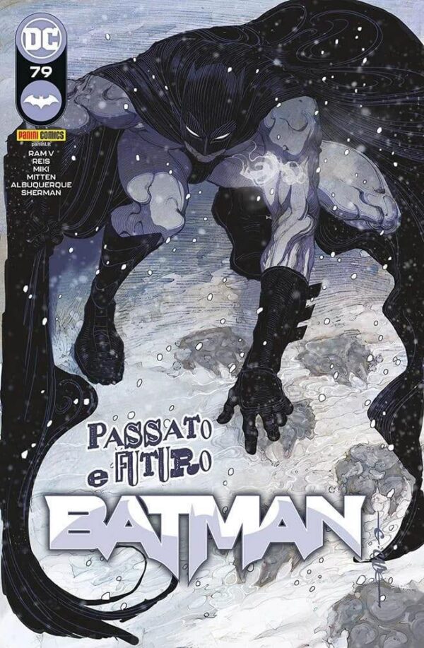 Copertina del fumetto Batman vol. 79, edizione italiana Panini Comics / DC / Marvel / Disney di Ram V, Reis, Miki & Aa.Vv. Copertina del fumetto Batman vol. 79, edizione italiana Panini Comics / DC / Marvel / Disney di Ram V, Reis, Miki & Aa.Vv.