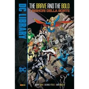 Copertina del fumetto The Brave And the Bold 1 - Signori, edizione italiana Panini Comics / DC / Marvel / Disney di George Perez & Mark Waid